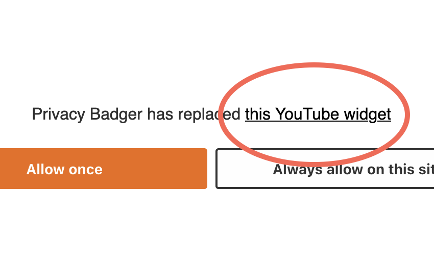 Click the link to open the widget in a new tab. A screenshot of Privacy Badger’s widget placeholder. The “this YouTube widget” link is highlighted.